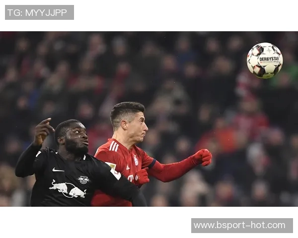 欧冠激战莱比锡与拜仁互交白卷绝杀瞬间点燃全场激情